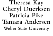 Theresa Kay, Cheryl Duerksen, Patricia Pike & Tamara Andersen of Weber State University